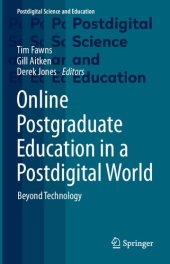 book Online postgraduate education in a postdigital world: beyond technology