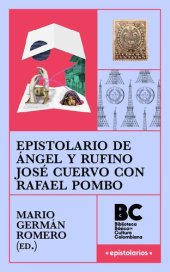 book Epistolario de Ángel y Rufino José Cuervo con Rafael Pombo