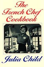 book The French Chef Cookbook