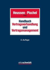 book Handbuch Vertragsverhandlung und Vertragsmanagement Planung, Verhandlung, Design und Durchführung von Verträgen