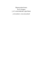 book Representaciones de la lengua y el conocimiento quechuas: ¿Colonialidad o interculturalidad?