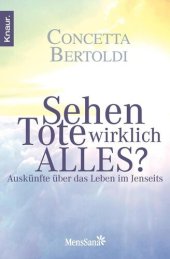 book Sehen Tote wirklich alles? / Auskünfte über das Leben im Jenseits