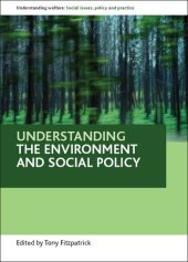 book Understanding the Environment and Social Policy