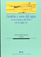 book Gestión y usos del agua en la cuenca del Ebro en el siglo XX (Ciencias Sociales) (Spanish Edition)