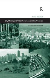 book City Making and Urban Governance in the Americas: Curitiba and Portland.