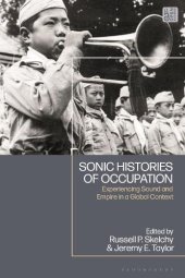 book Sonic Histories of Occupation: Experiencing Sound and Empire in a Global Context