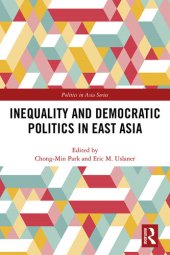 book Inequality and Democratic Politics in East Asia