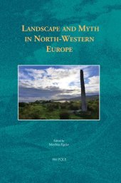 book Landscape and Myth in North-Western Europe