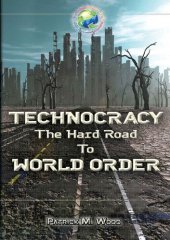 book Technocracy; The Hard Road to World Order