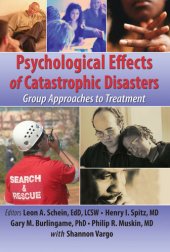 book Psychological Effects of Catastrophic Disasters: Group Approaches to Treatment