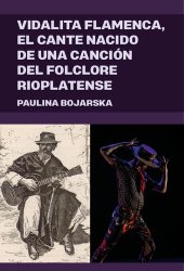 book Vidalita flamenca, el cante nacido de una canción del folclore rioplatense