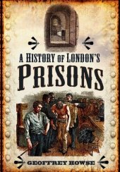 book A History of London's Prisons