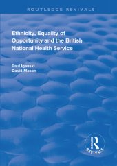 book Ethnicity, Equality of Opportunity, and the British National Health Service