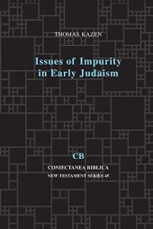 book Issues of Impurity in Early Judaism (Coniectanea Biblica New Testament Series)