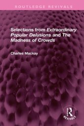 book Selections from Extraordinary Popular Delusions and The Madness of Crowds