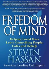 book Freedom of Mind; Helping Loved Ones Leave Controlling People, Cults, and Beliefs