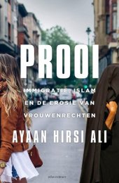 book Prooi : immigratie, islam en de uitholing van de rechten van vrouwen