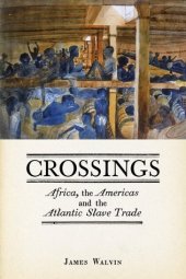 book Crossings: Africa, the Americas and the Atlantic Slave Trade