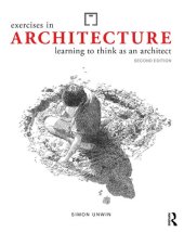 book EXERCISES IN ARCHITECTURE learning to think as an architect.