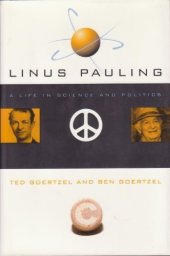 book Linus Pauling: A Life In Science And Politics and Vitamin C (Orthomolecular Medicine)