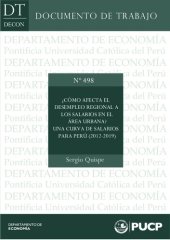 book ¿Cómo afecta el desempleo regional a los salarios en el área urbana? Una curva de salarios para Perú (2012-2019)