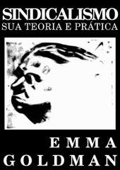 book Sindicalismo: sua teoria e prática