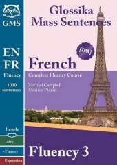 book French Fluency 3: Glossika Mass Sentences