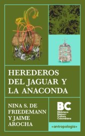 book Herederos del jaguar y la anaconda