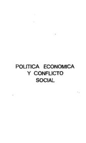 book Política económica y conflicto social