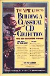 book The NPR Guide to Building a Classical CD Collection