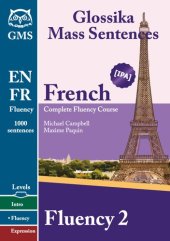 book French Fluency 2: Glossika Mass Sentences