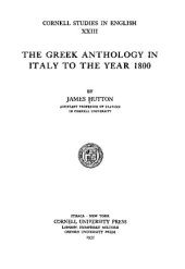 book The Greek Anthology in Italy to the Year 1800.