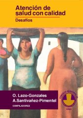 book Atención de salud con calidad. Desafíos