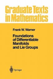 book Foundations of Differentiable Manifolds and Lie Groups