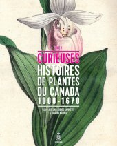 book Curieuses histoires de plantes du Canada