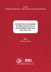 book El Perú en el escenario internacional en las dos primeras décadas del siglo XXI