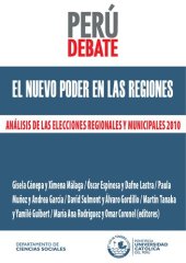 book El nuevo poder en las regiones. Análisis de las elecciones regionales y municipales 2010