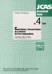 book Centralismo y descentralismo en la historia del Perú Independiente