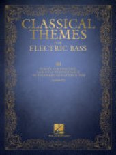 book Classical Themes for Electric Bass: 20 Pieces for Practice and Solo Performance in Standard Notation & Tab