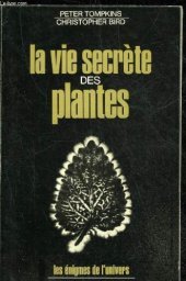 book La vie secrète des plantes (French Edition)