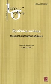 book Systèmes sociaux : esquisse d'une théorie générale