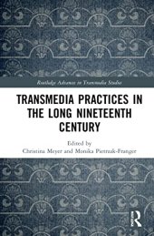 book Transmedia Practices in the Long Nineteenth Century