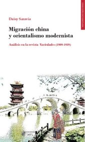 book Migración china y orientalismo modernista: análisis en la revista Variedades (1909-1919)