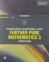 book Pearson Edexcel International A Level Mathematics Further Pure Mathematics 3 Student Book (Book + CD)