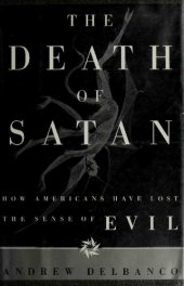 book Death of Satan - How Americans Have Lost Sense of Evil