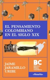 book El pensamiento colombiano en el siglo XIX [1964]