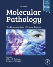 book MOLECULAR PATHOLOGY: THE MOLECULAR BASIS OF HUMAN DISEASE