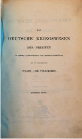 book Das deutsche Kriegswesen der Urzeiten in seinen Verbindungen und Wechselwirkungen mit dem gleichzeitigen Staats- und Volksleben