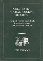 book The Post-Roman Small Finds from Excavations in Colchester 1971-85