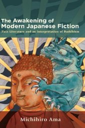 book The Awakening of Modern Japanese Fiction: Path Literature and an Interpretation of Buddhism